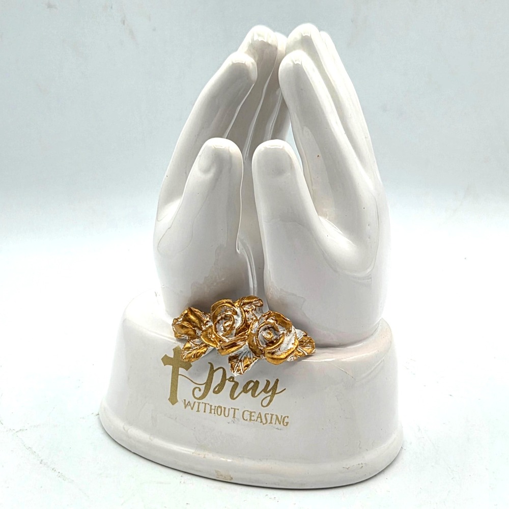 White Ceramic Praying Hands -Pray Without Ceasing Figurine